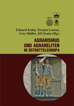 Obalka Agrarrismus und Agrareliten in Ostmitteleuropa