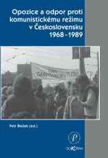 Opozice a odpor proti komunistickmu reimu v eskoslovensku 1968-1989
