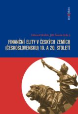 Finann elity v eskch zemch (eskoslovensku) 19. a 20. stolet