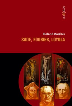 Obalka Sade, Fourier, Loyola