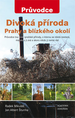 Obalka Divoká příroda Prahy a blízkého okolí